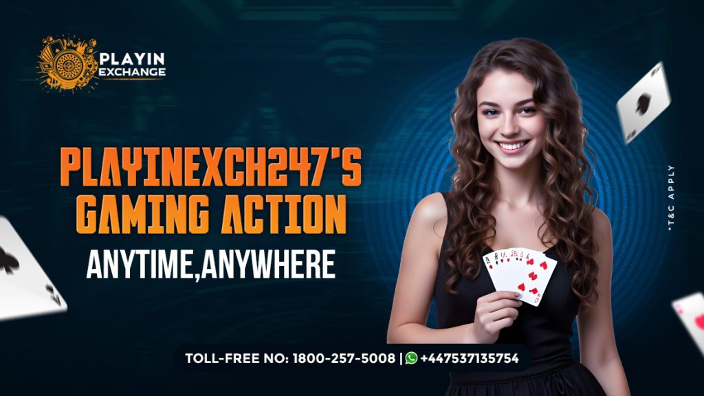 Playinexch247's Gaming Action